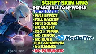 Script skin Ling M-World No Password patch Terbaru 2022 Full Effect, Full background,-mobile legends