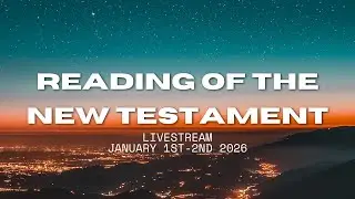 Reading of The New Testament Part 2