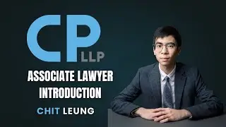 Chit Leung | CP LLP Associate Lawyer Introduction