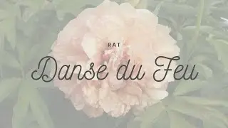 2022 Bloom Season - Danse du Feu (Rat)