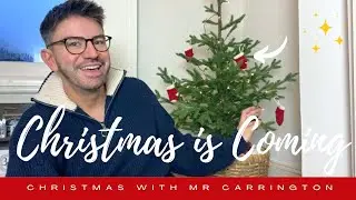 Christmas is coming ✨🎄preparations, home updates & last shoot of the year | Mr Carrington