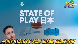 Sony State of Play Japan! Reaction & Discussion! - YoVideogames