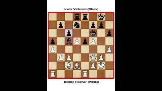 Bobby Fischer vs Ivkov Vinkovci &bull; The match was played between 1957 and 1972