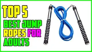 TOP 5 Best Jump Ropes For Adults 2026