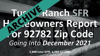 92782 Housing Update for SFR December 2021 - Tustin CA Homeowner Updates