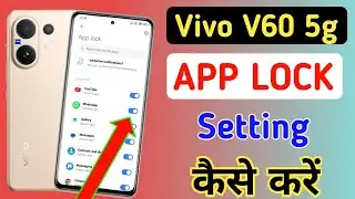 Vivo v60 app lock setting , Vivo v60 me app lock kaise lagaye , Vivo v60 5g app lock setting