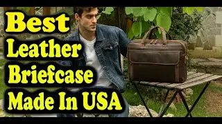 Best Leather Briefcase Made In USA