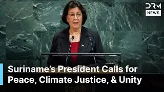 Historic UN Address: Suriname&rsquo;s President Calls for Peace, Climate Justice, and Global Unity | AQ1B
