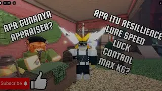 APA ITU APPRAISER,RESILLIENCE,LURE SPEED,LUCK,CONTROL,MAX KG DI FISCH?