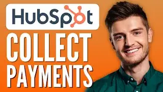 How to Collect Payments Using Hubspot for Free!