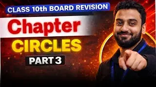 Circles Part 3 | 10th Board Maths | Full Revision🔥      #amu#10th#jmi#viralvideo#CBSE#NCERT#viralYT 