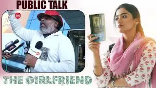 The Girlfriend Movie Public Talk | Rashmika Mandanna | Telugu360