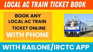 Book Local AC Train Tickets Online | AC Local Train Ticket Kaise Book Kare | Realone Local AC Ticket
