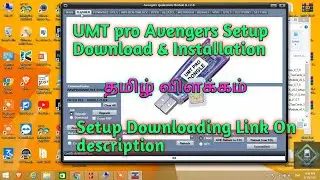 How to install umt pro avenger setup full explaination tamil 2021