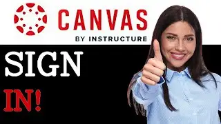 Как войти в инфраструктуру Canvas (2025)