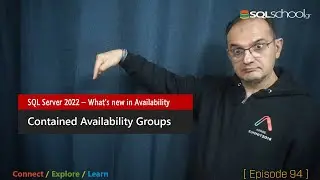Contained Availability Groups - SQL Server 2022 - What's New in Availability