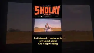 SHOLAY 🔥:- Re Release with new uncut scene and different climax #sholay