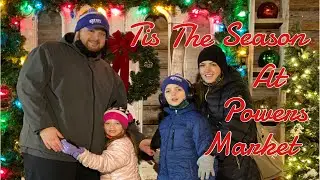 Christmas Time Fun! Winter Wonderland! Powers Farm Market!