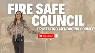 Protecting Ukiah: Fire Safe Council Initiatives and Impact #FireSafety