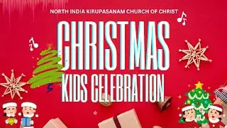 LIVE | CHIRSTMAS KIDS CELEBRATION | KIRUPASANAM CHURCH MUMBAI DHARAVI