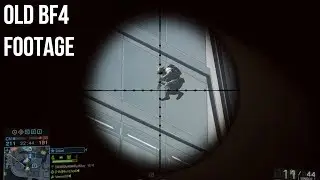 Old BF4 Footage #1 (Dec 2013 to May 2014)