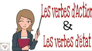 Les verbes d'action et les verbes d'état
