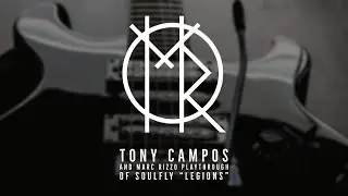 TONY CAMPOS AND MARC RIZZO PLAYTHROUGH OF SOULFLY 