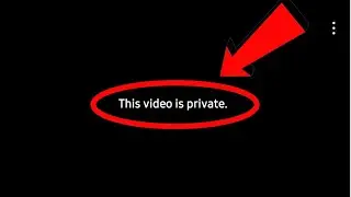 YouTube This Video Is Private Problem Solution
