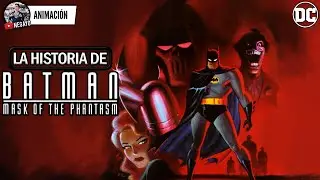 BATMAN: LA MÁSCARA DEL FANTASMA | La Historia Completa