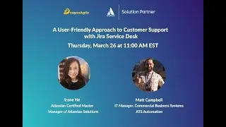 Webinar: A User-Friendly Approach to Customer Support with Jira Service Desk
