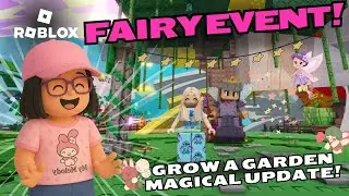 🌌 Grow a Garden FAIRY EVENT Update! ✨ New Glimmering Mutation + Wishing Well
