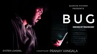 BUG - Poster of a short film by Pranay Vangala | shot in iPhone 16
