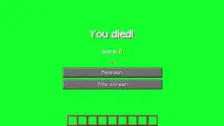 Minecraft : You died! Chroma key