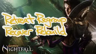 Rebuilding in enemy territory | Guild Wars Nightfall | Part 7