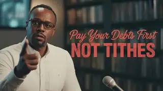 Your Church Won't Tell You: Debt Comes BEFORE Tithing