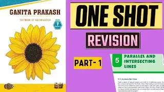 Class 7 Maths One Shot Revision  Chapter -5 Parallel and Intersecting lines | Ganita Prakash |Part-1