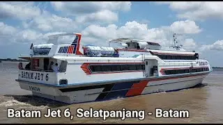 Kapal Ferry Batam Jet 6, Pelabuhan Tanjung Harapan Selatpanjang Tujuan Batam, Kapal Cepat..!!