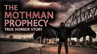 The Mothman Prophecy | True Horror Story of Point Pleasant