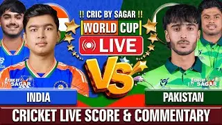 India U19 vs Pakistan U19 | IND vs PAK | Cricket Live Score & Commentary