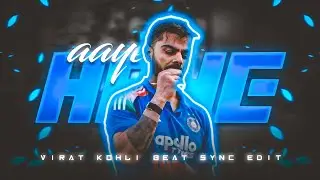 Aaye Haye X Virat Kohli 💝&bull; Beat Sync Edit &bull; Virat Kohli Edit &bull; Cricket Beat Sync 🌸