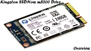 Kingston SSDNow mS200 240GB Drive | Overview
