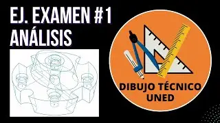 Análisis visual de la pieza (parte 1)| Ej. 3 examen 2020 2da Ing. Tec. Ind. | DIBUJO TÉCNICO UNED
