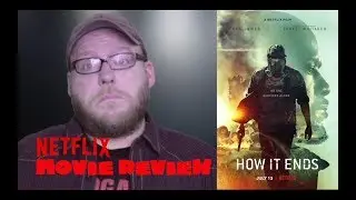 How it Ends | NETFLIX Movie Review | Forest Whitaker Disaster Movie | Spoiler Free
