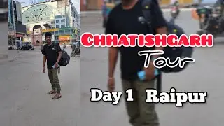 Chhatishgarh tour | Day 1 | Raipur city| Gariyaband city tour|