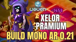 WAVEN - XELOR PRAMIUM MONO AR [BUILD] - VERSION 0.21