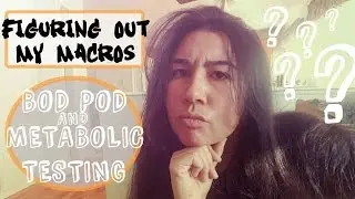 Body Fat and Metabolic Testing ~ Figuring Out My Macros