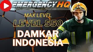 EMERGENCY HQ MAX LEVEL 550