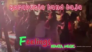 Feelings song :: kemta baja :: puspa2 koraputia band baja 2025 :: #feelingkemta