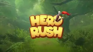 Hero Rush !