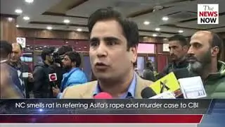 NC smells rat in referring Asifa's rape and murder case to CBI.